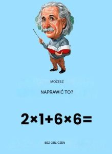 Tylko najlepsi matematycy potrafią rozwiązać ten problem bez użycia kalkulatora.
