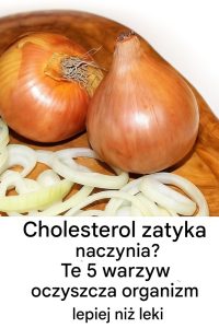 Czy cholesterol zatyka naczynia krwionośne? Oto 5 produktów, które oczyszczają je równie skutecznie jak szczoteczka do zębów!