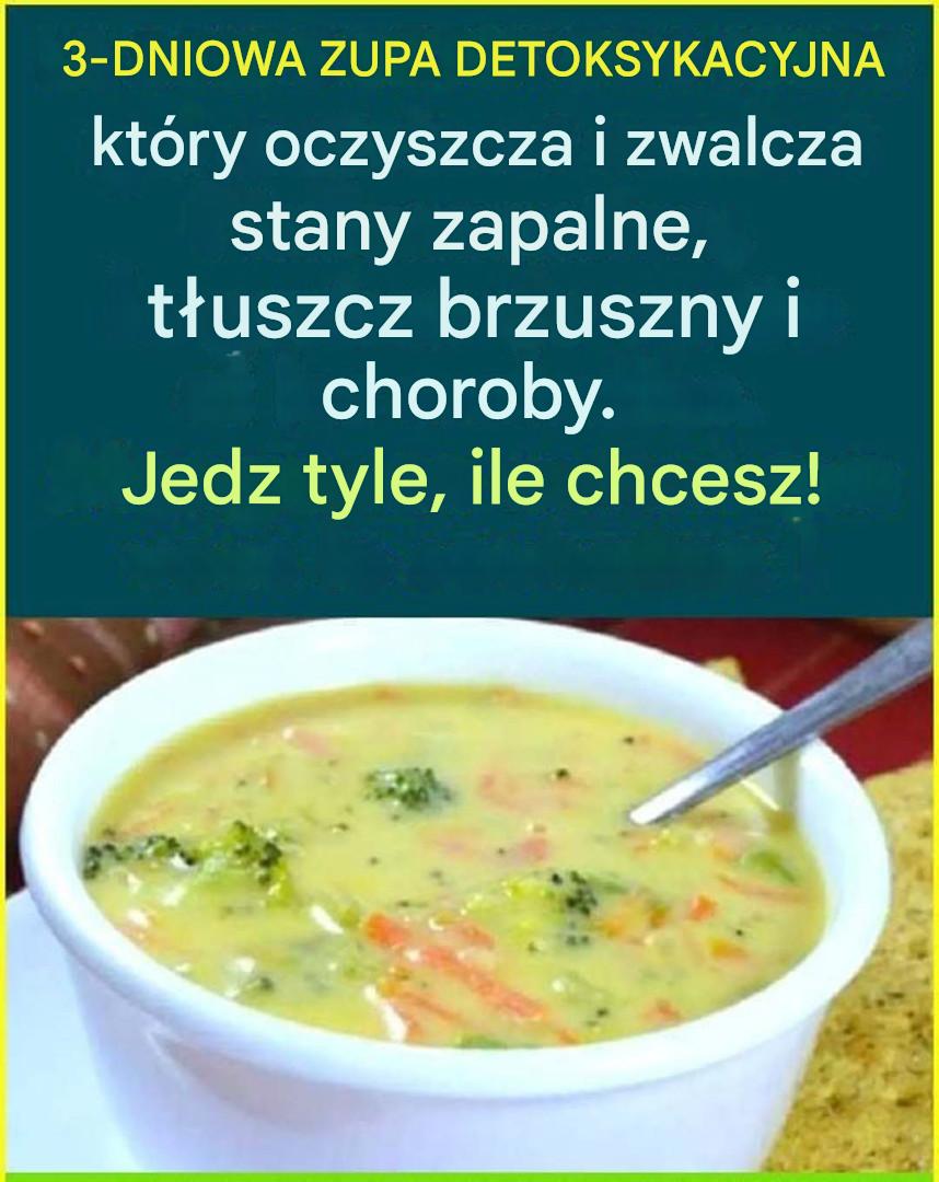 3-dniowa zupa detoksykująca do oczyszczania