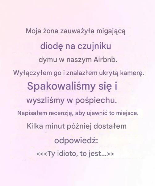 Znalazłem kamerę w naszym Airbnb – a potem reakcja gospodarza wywołała u mnie dreszcze