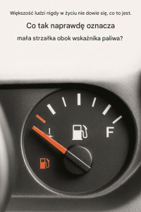 Większość ludzi nigdy w życiu nie dowie się, co tak naprawdę oznacza mała strzałka obok wskaźnika poziomu paliwa.