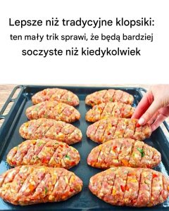 Lepsze niż tradycyjne klopsiki: ten mały trik sprawia, że ​​będzie bardziej soczyste niż zastosowanie