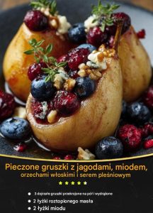 Pieczone gruszki z miodem, jagodami i serem pleśniowym – prosty deser Szczegóły w....👇 💬