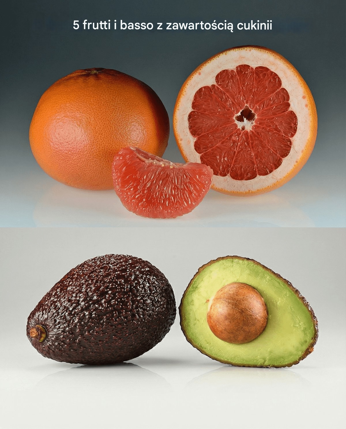 5 owoców lub zawartość cukru