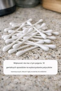 Baza zaprzecza mojemu o tym rozumowaniu. 10 sposobów stosowania patyczków kosmetycznych, których nigdy wcześniej nie widziałeś
