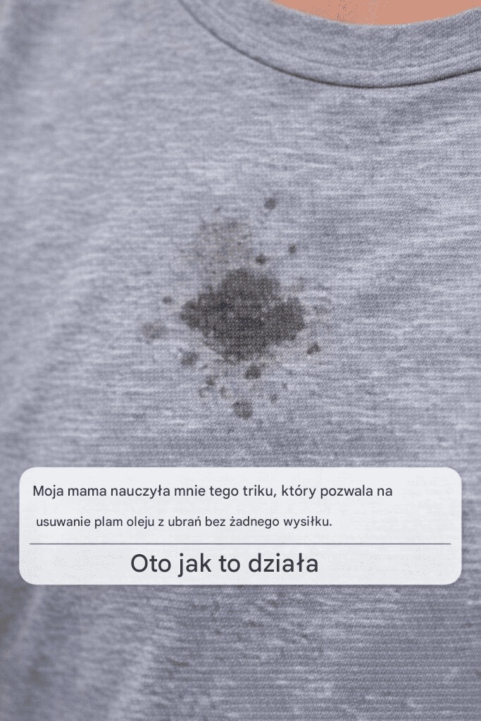 Moja mama nauczyła mnie tej sztuczki, aby uzyskać plamy oleju z ubrań z 0 wysiłku. Oto jak to działa