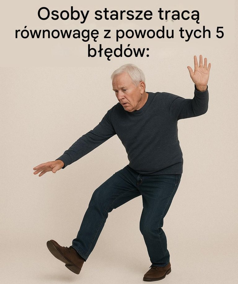 Osoby starsze tracą równowagę z powodu tych 5 błędów! Unikaj ich natychmiast… Zobacz więcej