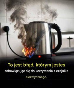 Mało znane zagrożenia związane z codziennym używaniem czajnika