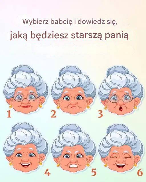 Wybierz babcię i dowiedz się, jaką będziesz starszą panią