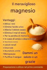 Il potere del magnesio scopri