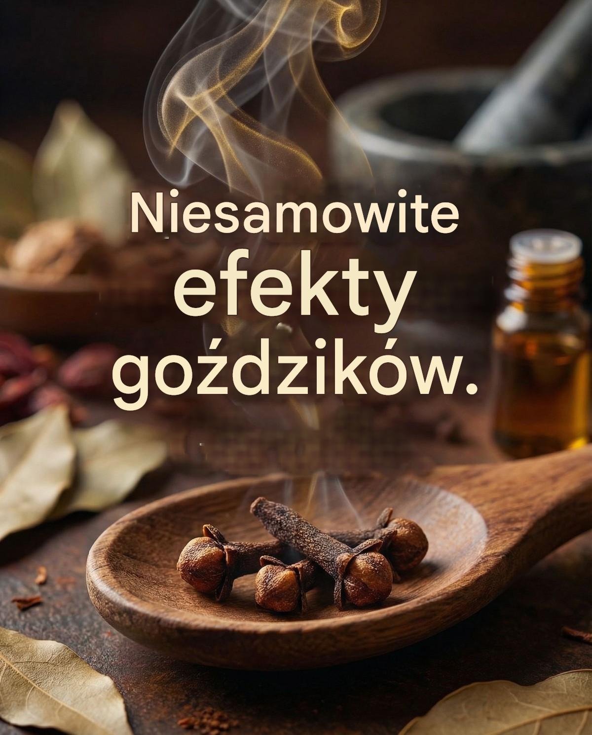 Niesamowite efekty goździków.