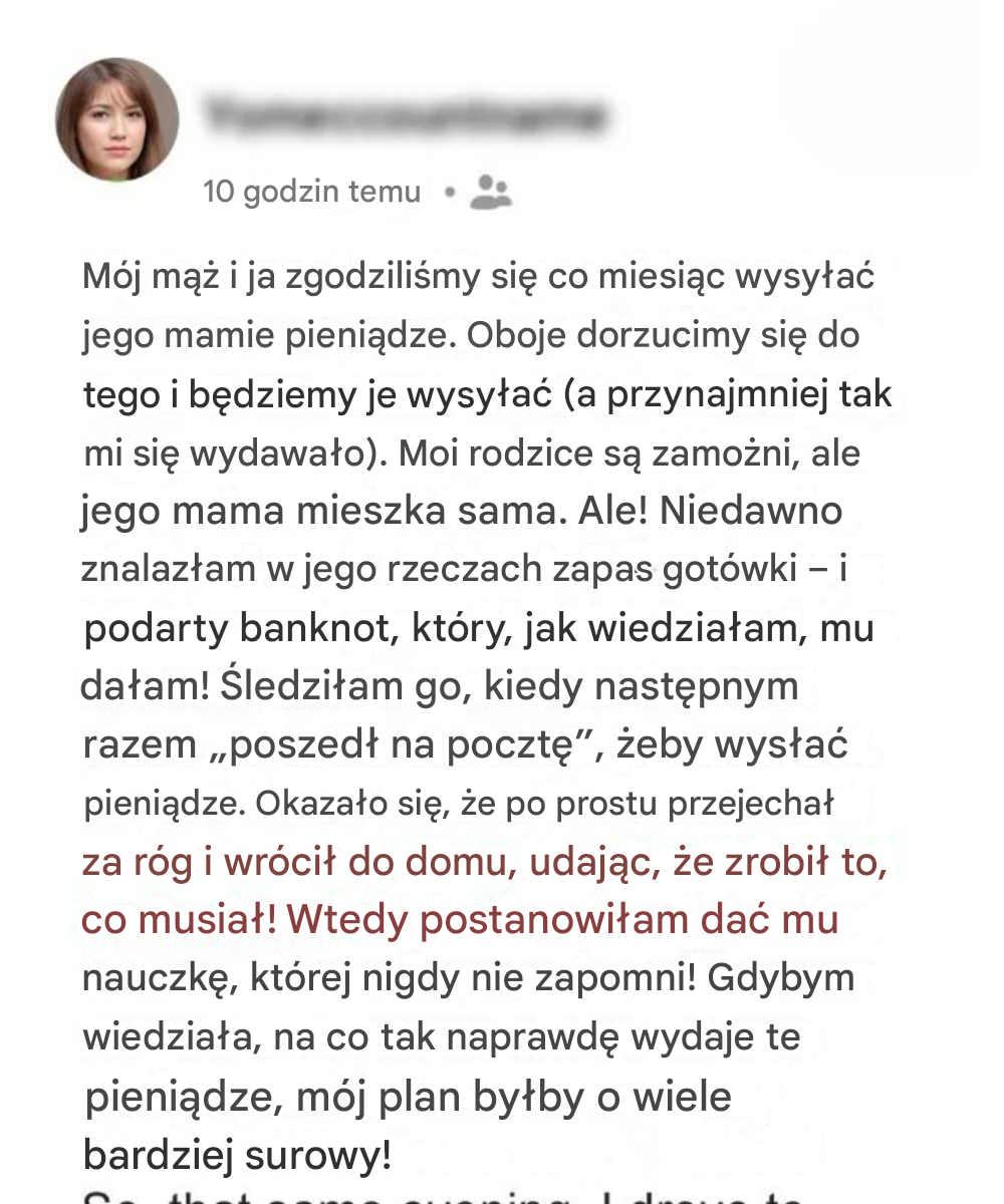 Mój mąż dostał nauczkę, której nigdy nie zapomni, kiedy odkryłam, że w tajemnicy trzymał pieniądze przeznaczone dla swojej matki.