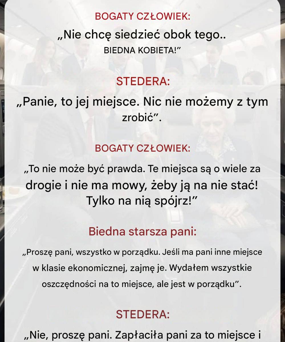 Naśmiewał się ze starszej kobiety w klasie biznesowej, ale potem pilot powiedział coś, co doprowadziło wszystkich do płaczu.