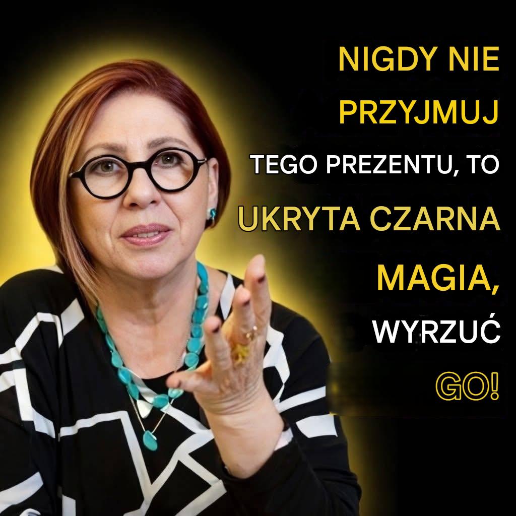 Jeśli ktoś da ci to w prezencie, natychmiast go wyrzuć. To czary w przebraniu.