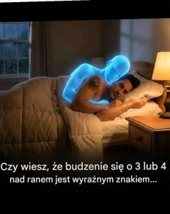 Co to znaczy obudzić się o 3 nad ranem?