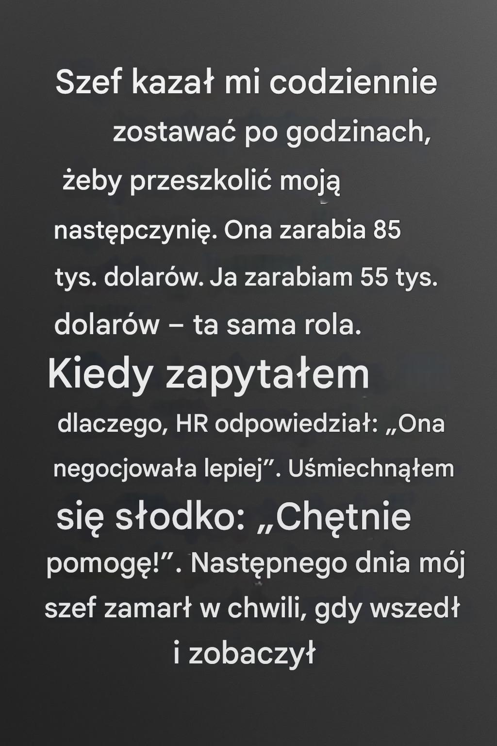 Zmuszony do przeszkolenia mojego lepiej opłacanego zastępcy