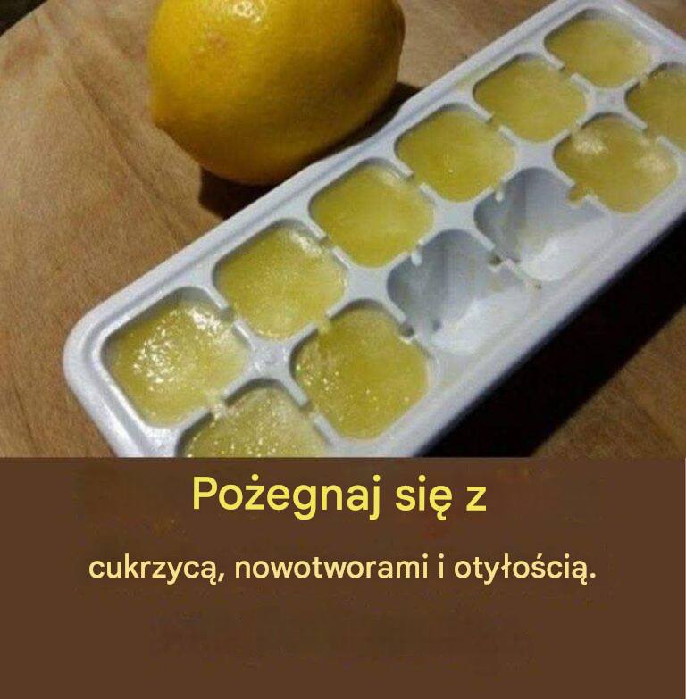 Warto jeść mrożone cytryny.