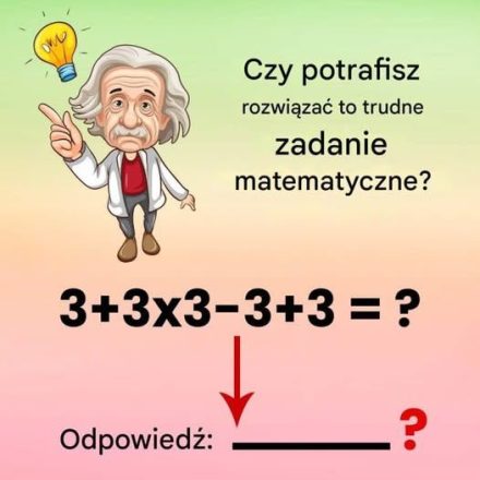 Czy potrafisz rozwiązać to zadanie matematyczne?