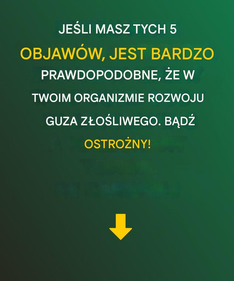 Zdrowie Jeśli zauważasz u siebie te 5 objawów, istnieje duże prawdopodobieństwo, że w Twoim organizmie rozwija się nowotwór złośliwy. Zachowaj ostrożność.