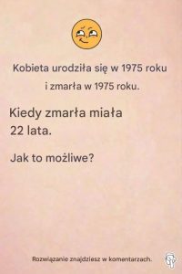 Zagadka: Ta kobieta urodziła się w 1975 roku