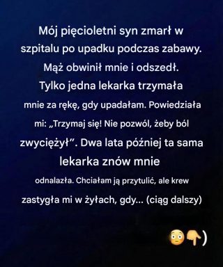 On dottore che mi ha tenuto la mano! Historia straty, uzdrowienia i magii!