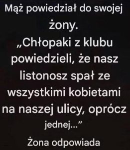 Mężczyzna zażartował, że listonosz spał z każdą kobietą