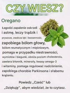 Czy wiesz, że oregano… Zobacz więcej