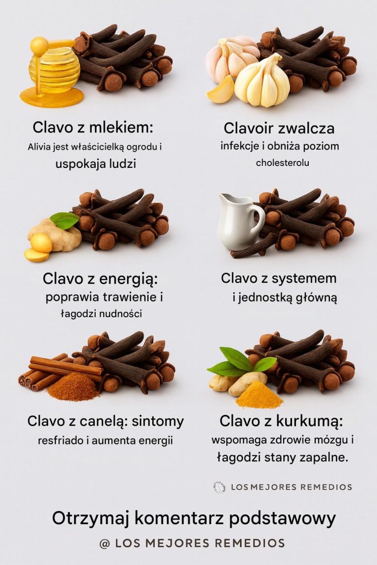 Moc goździków: 12 naturalnych kombinacji, które leczą, oczyszczają i wzmacniają organizm