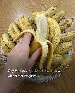 Jeśli jesz banany wieczorem, zwiększysz… Zobacz więcej