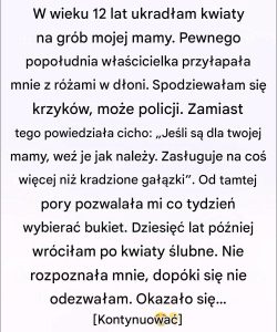 W wieku 12 lat ukradłam kwiaty, aby położyć je na grobie mojej matki. Dziesięć lat później wróciłam jako panna młoda, a florystka wyjawiła mi sekret, którego nigdy się nie spodziewałam.